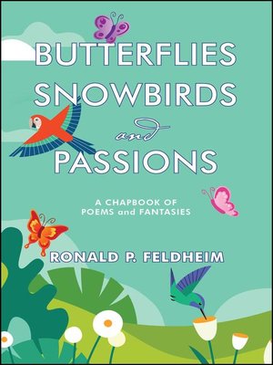 cover image of Butterflies Snowbirds and Passions